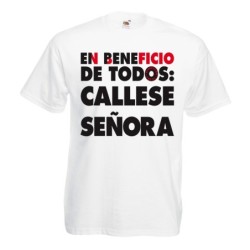 Camiseta CÁLLESE SEÑORA