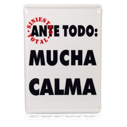 Placa Ante Todo Mucha Calma